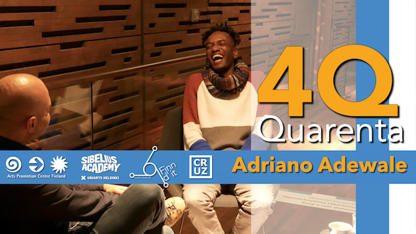 Quarenta Podcast with Adriano Adewale